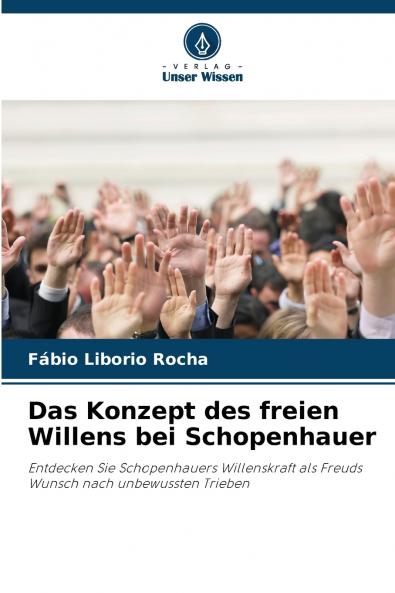 Das Konzept des freien Willens bei Schopenhauer