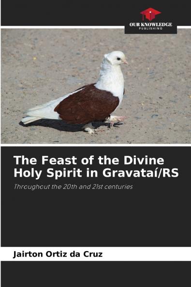 The Feast of the Divine Holy Spirit in Gravataí/RS