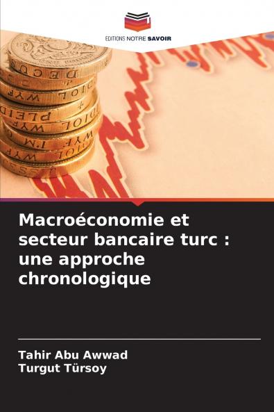 Macroéconomie et secteur bancaire turc