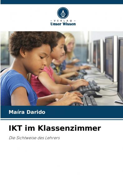 IKT im Klassenzimmer