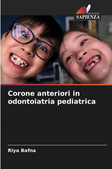 Corone anteriori in odontoiatria pediatrica