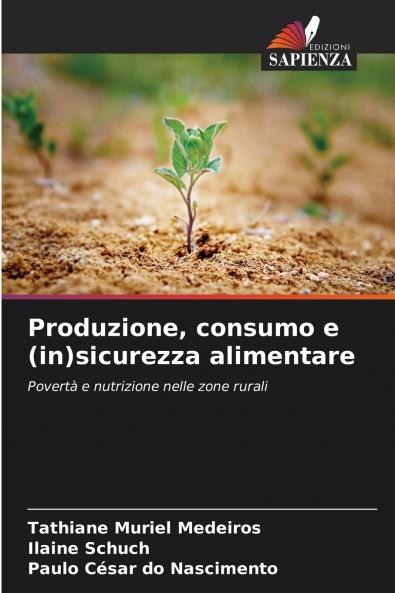 Produzione consumo e (in)sicurezza alimentare