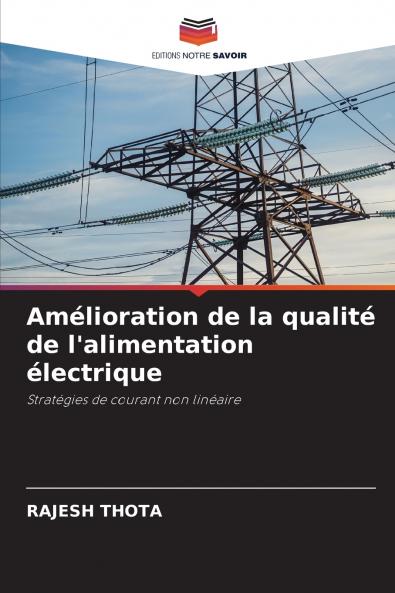 Amélioration de la qualité de l'alimentation électrique