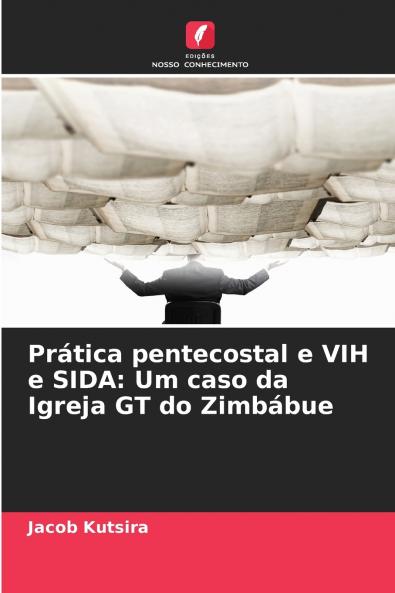 Prática pentecostal e VIH e SIDA