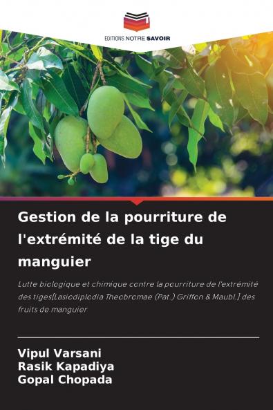 Gestion de la pourriture de l'extrémité de la tige du manguier