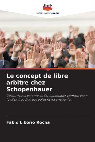 Le concept de libre arbitre chez Schopenhauer