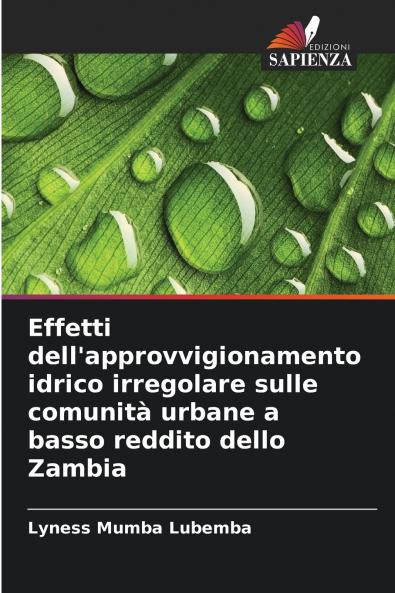 Effetti dell'approvvigionamento idrico irregolare sulle comunità urbane a basso reddito dello Zambia