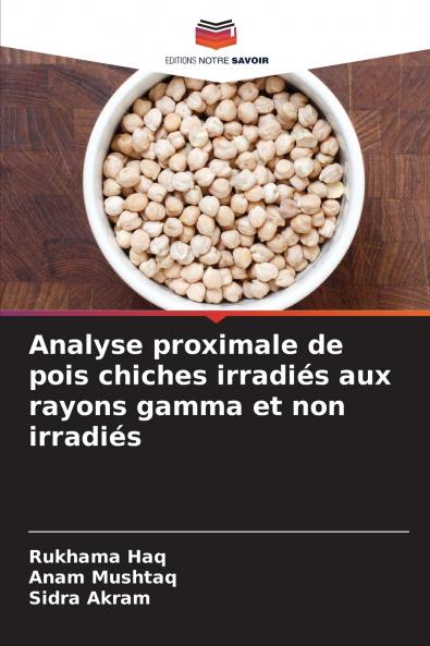 Analyse proximale de pois chiches irradiés aux rayons gamma et non irradiés