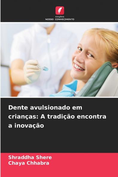 Dente avulsionado em crianças