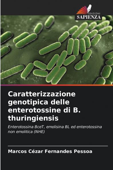 Caratterizzazione genotipica delle enterotossine di B. thuringiensis