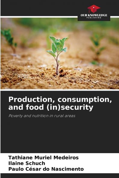 Production consumption and food (in)security