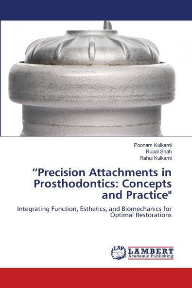Precision Attachments in Prosthodontics