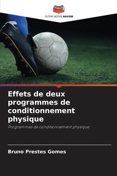 Effets de deux programmes de conditionnement physique