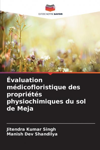 Évaluation médicofloristique des propriétés physiochimiques du sol de Meja