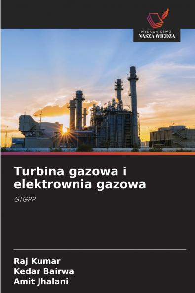 Turbina gazowa i elektrownia gazowa