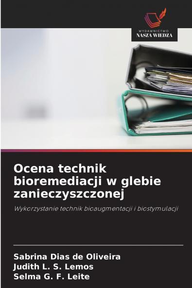 Ocena technik bioremediacji w glebie zanieczyszczonej