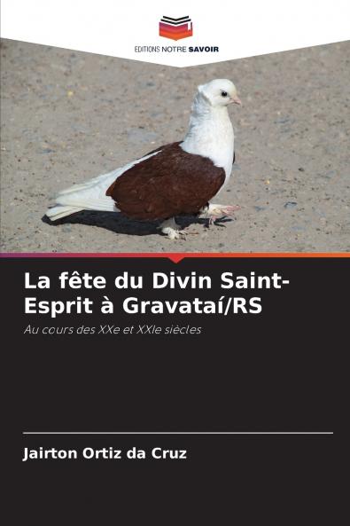 La fête du Divin Saint-Esprit à Gravataí/RS