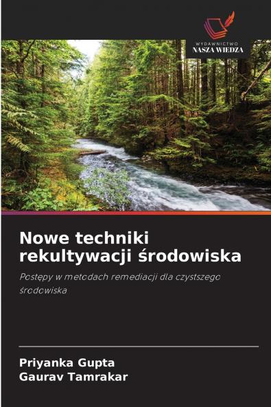 Nowe techniki rekultywacji środowiska