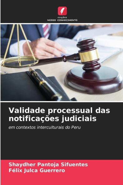 Validade processual das notificações judiciais