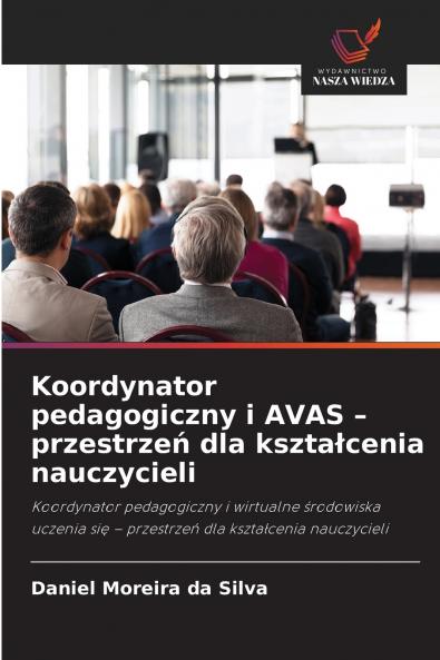Koordynator pedagogiczny i AVAS - przestrzeń dla kształcenia nauczycieli