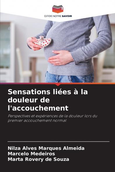Sensations liées à la douleur de l'accouchement