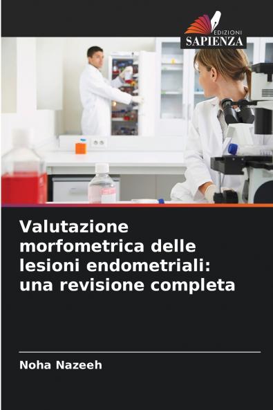 Valutazione morfometrica delle lesioni endometriali