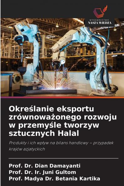 Określanie eksportu zrównoważonego rozwoju w przemyśle tworzyw sztucznych Halal