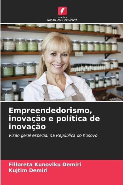 Empreendedorismo inovação e política de inovação