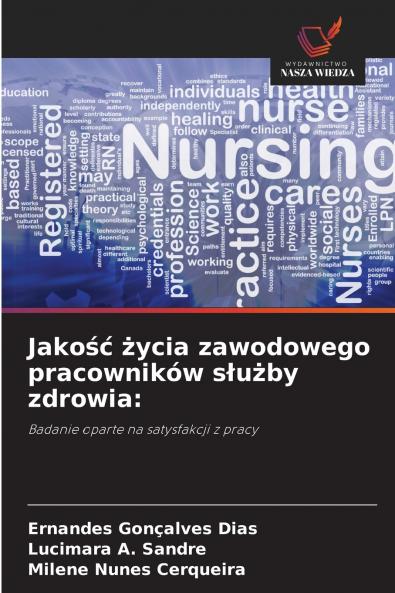 Jakość życia zawodowego pracowników służby zdrowia