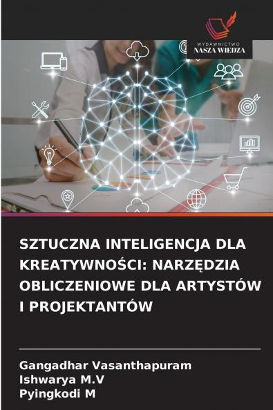 SZTUCZNA INTELIGENCJA DLA KREATYWNOŚCI