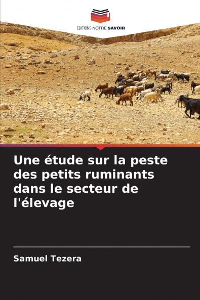 Une étude sur la peste des petits ruminants dans le secteur de l'élevage