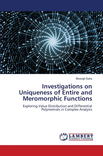 Investigations on Uniqueness of Entire and Meromorphic Functions