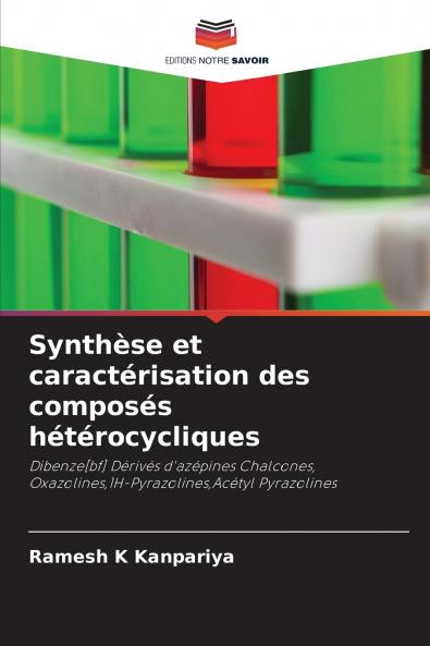Synthèse et caractérisation des composés hétérocycliques