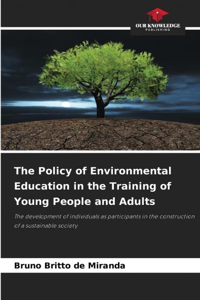 The Policy of Environmental Education in the Training of Young People and Adults