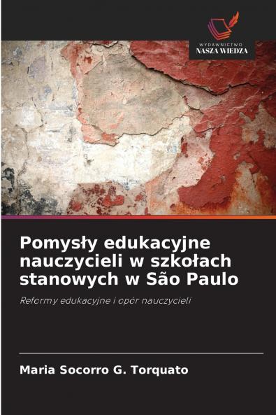 Pomysły edukacyjne nauczycieli w szkołach stanowych w São Paulo
