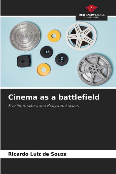 Cinema as a battlefield