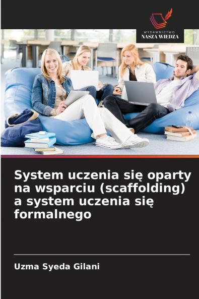 System uczenia się oparty na wsparciu (scaffolding) a system uczenia się formalnego