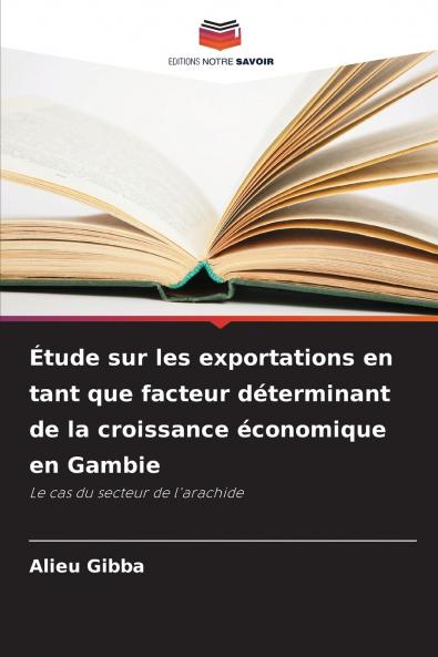 Étude sur les exportations en tant que facteur déterminant de la croissance économique en Gambie