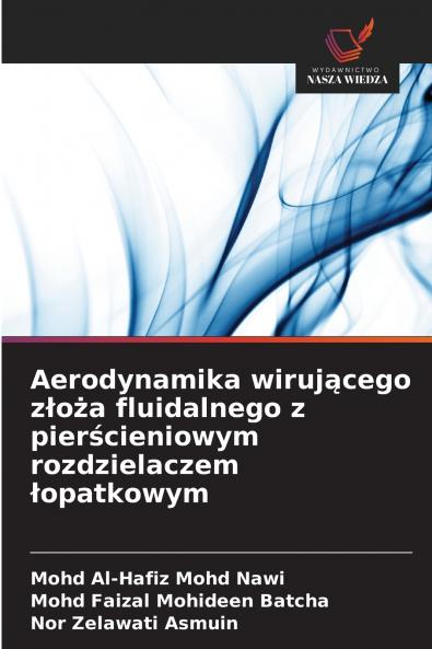 Aerodynamika wirującego złoża fluidalnego z pierścieniowym rozdzielaczem łopatkowym