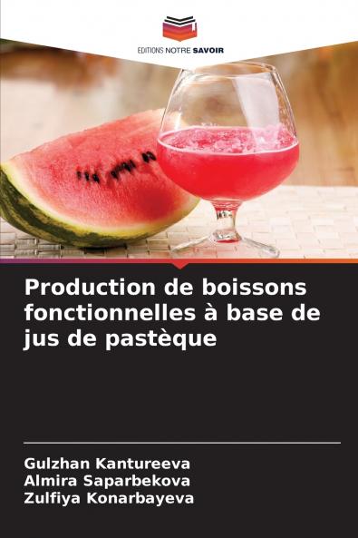 Production de boissons fonctionnelles à base de jus de pastèque