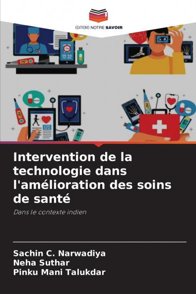 Intervention de la technologie dans l'amélioration des soins de santé