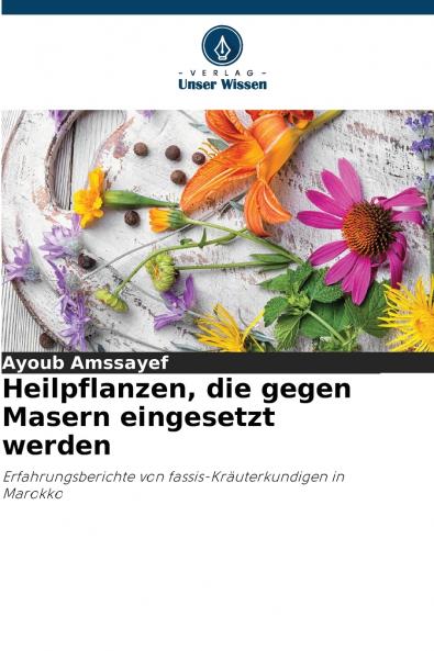 Heilpflanzen die gegen Masern eingesetzt werden