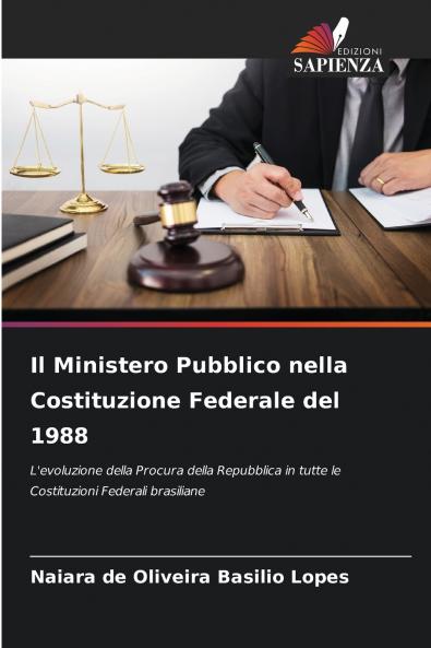 Il Ministero Pubblico nella Costituzione Federale del 1988