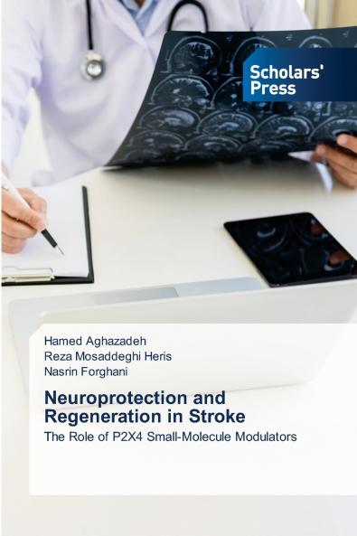 Neuroprotection and Regeneration in Stroke