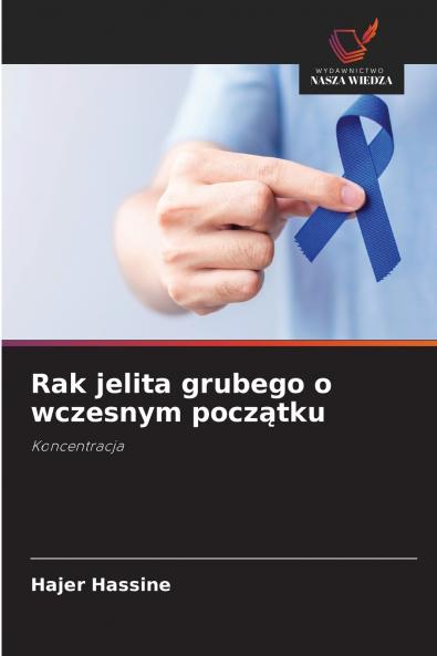 Rak jelita grubego o wczesnym początku