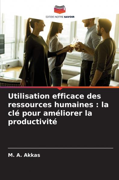 Utilisation efficace des ressources humaines