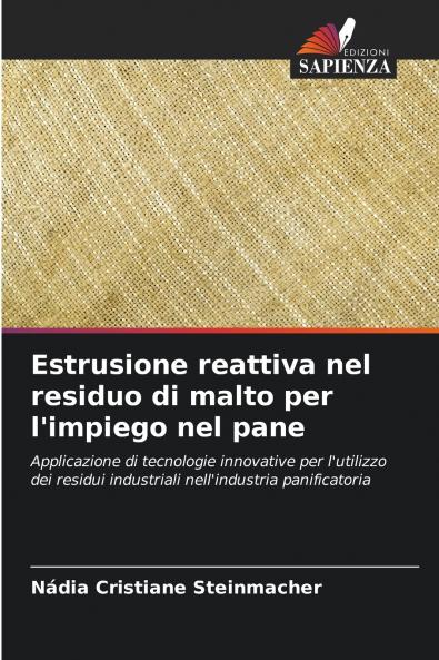 Estrusione reattiva nel residuo di malto per l'impiego nel pane