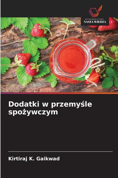 Dodatki w przemyśle spożywczym