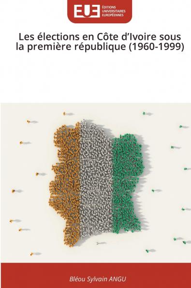 Les élections en Côte d'Ivoire sous la première république (1960-1999)
