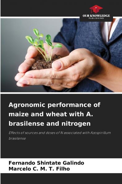 Agronomic performance of maize and wheat with A. brasilense and nitrogen